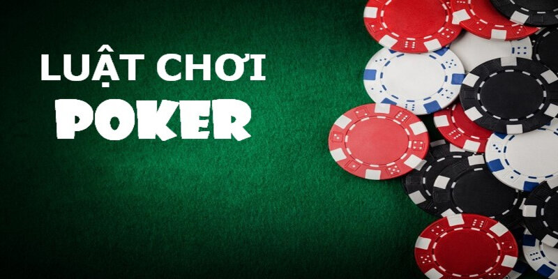 Hiểu rõ về các quy định trong poker là gì thì bạn sẽ dễ dàng đặt cược